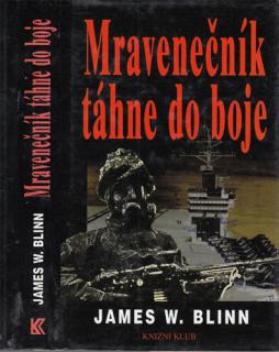 Blinn - Mravenečník táhne do boje (J. W. Blinn)