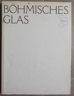 Böhmisches Glas (F. Arnošt, O. Drahotová, A. Langhamer)