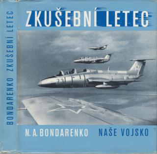 Bondarenko - Zkušební letec (N. A. Bondarenko)
