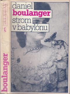 Boulanger - Strom v Babylónu (D. Boulanger)