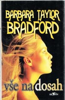 Bradford - Vše na dosah (B. T. Bradfordová)