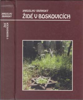 Bránský - Židé v Boskovicích (J. Bránský)