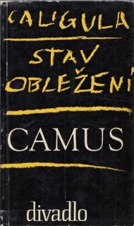 Camus - Caligula; Stav obležení (A. Camus)