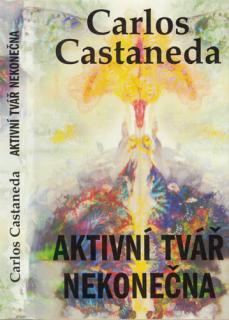 Castaneda - Aktivní tvář nekonečna (C. Castaneda)