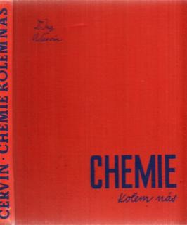 Červín - Chemie kolem nás (A. Červín)
