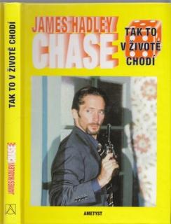 Chase - Tak to v životě chodí (J. H. Chase)