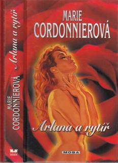 Cordonnier - Arlana a rytíř (M. Cordonnier)