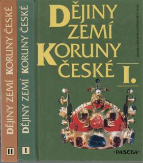 Dějiny zemí Koruny české (2 díly) (P. Čornej, I. Čornejová, I. Rada, V. Vaniček)