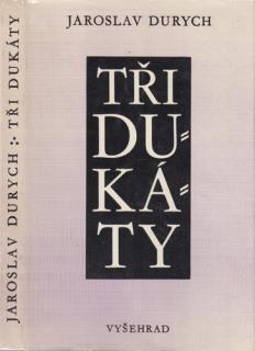 Durych - Tři dukáty (J. Durych)