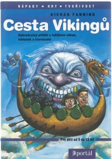 Fanning - Cesta Vikingů: Dobrodružný příběh s luštěním záhad, hádanek a hlavolamů (K. Fanning)