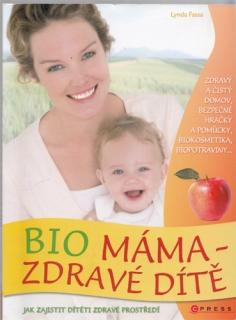 Fassa - Bio máma: Zdravé dítě (L. Fassa)
