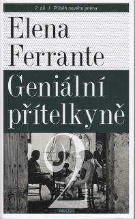 Ferrante - Geniální přítelkyně (2.): Příběh nového jména (E. Ferrante)