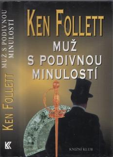Follet - Muž s podivnou minulostí (K. Follet)