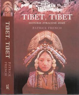 French - Tibet, Tibet: Historie ztracené země (P. French)