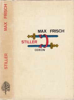 Frisch - Stiller (M. Frisch)