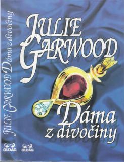Garwood - Královští vyzvědači (1.): Dáma z divočiny (J. Garwood)