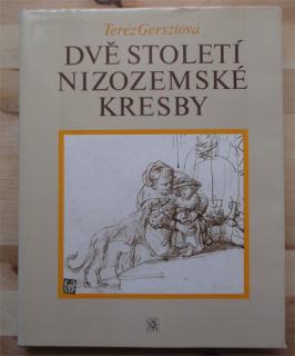 Gersziová - Dvě století nizozemské kresby (T. Gersziová)
