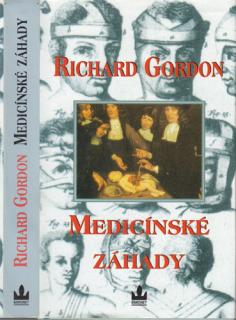 Gordon - Medicínské záhady (R. Gordon)