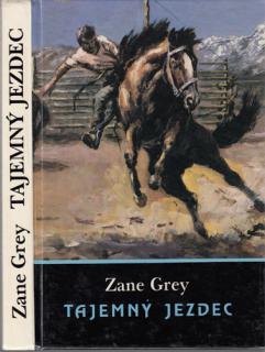 Grey - Tajemný jezdec (Z. Grey)