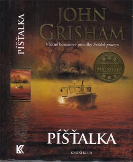 Grisham - Píšťalka (J. Grisham)