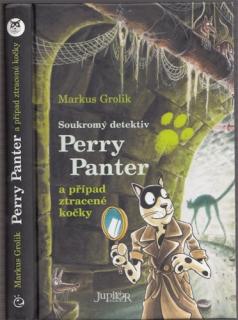 Grolik - Perry Panter (2.): Soukromý detektiv Perry Panter a případ ztracené kočky (M. Grolik)