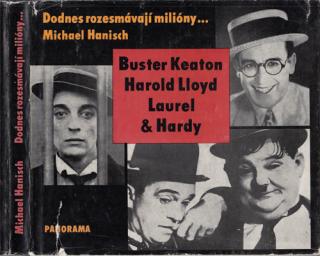 Hanisch - Dodnes rozesmávají milióny... Buster Keaton, Harold Lloyd, Laurel  Hardy (M. Hanisch)