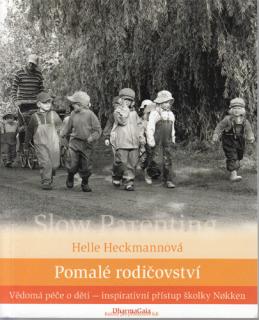 Heckmann - Pomalé rodičovství (H. Heckmann)