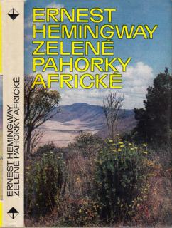 Hemingway - Zelené pahorky africké (E. Hemingway)
