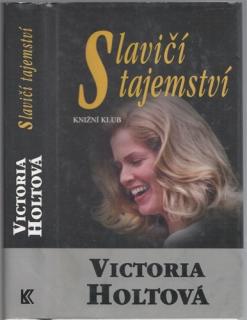 Holt - Slavičí tajemství (V. Holtová)