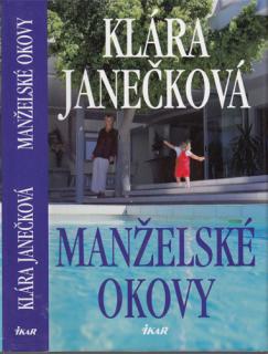 Janečková - Manželské okovy (K. Janečková)