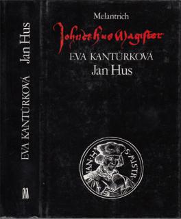 Kantůrková - Jan Hus (E. Kantůrková)