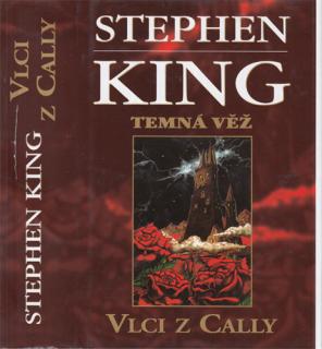 King - Temná věž (5.): Vlci z Cally (S. King)