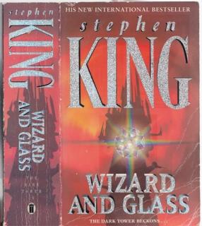 King - Wizard and Glass (S. King)