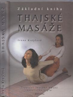 Krejčová - Základní kniha thajské masáže (I. Krejčová)