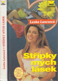 Lanczová - Střípky mých lásek (L. Lanczová)
