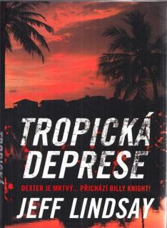 Lindsay - Tropická deprese (J. Lindsay)