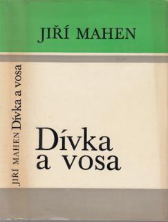 Mahen - Dívka a vosa (J. Mahen, usp. J. Hrabák)
