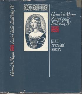 Mann - Zrání krále Jindřicha IV. (H. Mann)