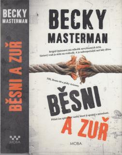 Masterman - Brigid Quinn (1.): Běsni a zuř (B. Masterman)