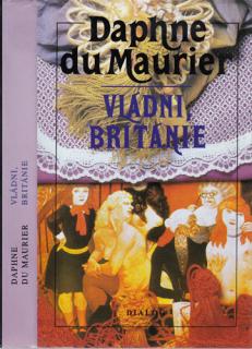 Maurier - Vládni, Británie (D. du Maurier)