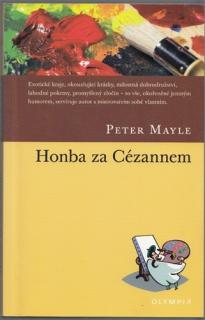 Mayle - Honba za Cézannem (P. Mayle)