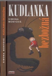 Monyová - Kudlanka bezbožná (S. Monyová)