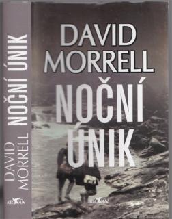 Morrell - Noční únik (D. Morrell)