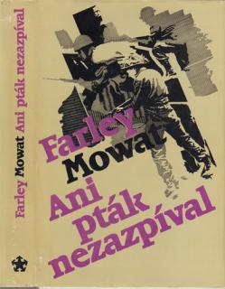 Mowat - Ani pták nezazpíval (F. Mowat)