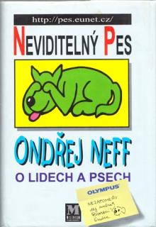 Neff - Neviditelný pes - O lidech a psech (O. Neff)
