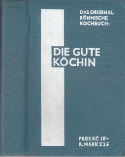 Neubert - Die gute köchin: Das original böhmische kochbuch (E. Neubert)