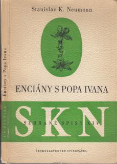 Neumann - Sebrané spisy XIV: Enciány s Popa Ivana (S. K. Neumann)