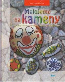 Niepmannová - Malujeme na kameny (J. Niepmannová)