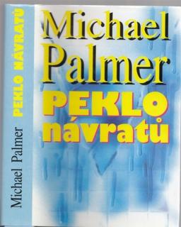 Palmer - Peklo návratů (M. Palmer)