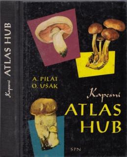 Pilát - Kapesní atlas hub (A. Pilát)